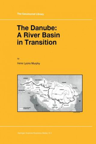 Carte Danube: A River Basin in Transition I.L. Murphy