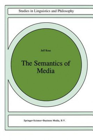 Kniha Semantics of Media J. Ross