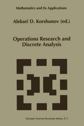 Kniha Operations Research and Discrete Analysis, 1 Alekseii D. Korshunov
