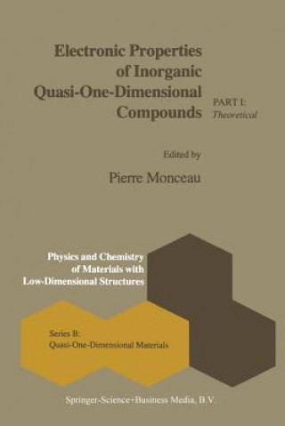 Książka Electronic Properties of Inorganic Quasi-One-Dimensional Compounds, 1 P. Monceau