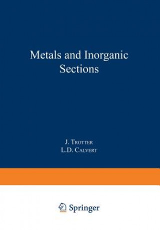 Kniha Metals and Inorganic Sections J. Trotter
