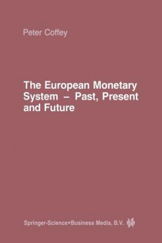 Kniha European Monetary System P. Coffey