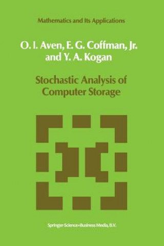 Kniha Stochastic Analysis of Computer Storage, 1 O.I. Aven