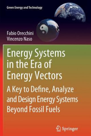 Carte Energy Systems in the Era of Energy Vectors Fabio Orecchini