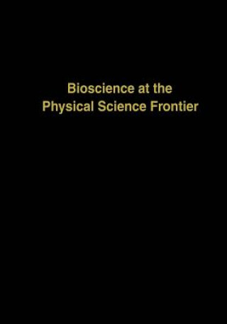 Knjiga Bioscience at the Physical Science Frontier Claudio Nicolini