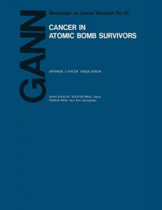 Book Cancer in Atomic Bomb Survivors A. Kagan