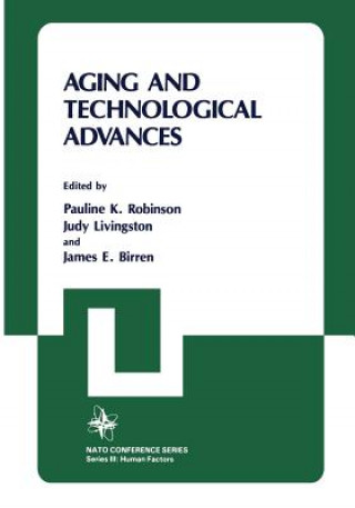 Kniha Aging and Technological Advances Pauline K. Robinson