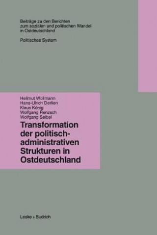 Kniha Transformation Der Politisch-Administrativen Strukturen in Ostdeutschland Hellmut Wollmann