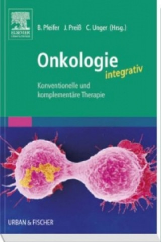 Книга Onkologie integrativ Ben Pfeifer