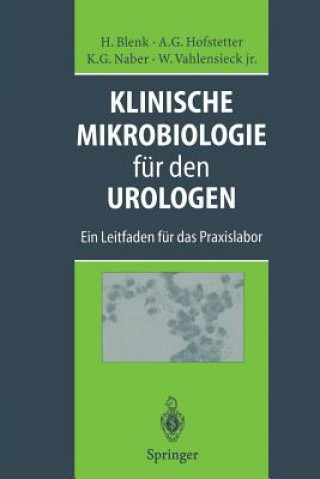 Książka Klinische Mikrobiologie F r Den Urologen Holger Blenk