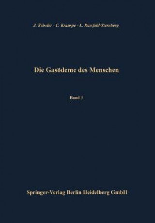 Knjiga Die Gasoedeme Des Menschen J. Zeissler