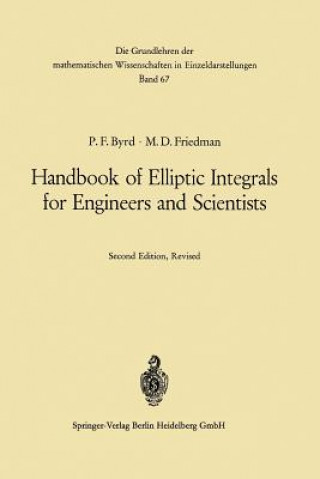 Carte Handbook of Elliptic Integrals for Engineers and Scientists Paul F. Byrd