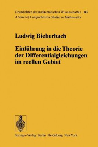 Book Einf hrung in Die Theorie Der Differentialgleichungen Im Reellen Gebiet Ludwig Bieberbach