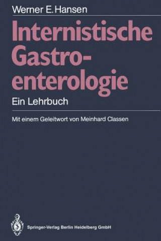 Könyv Internistische Gastroenterologie, 1 Werner E. Hansen