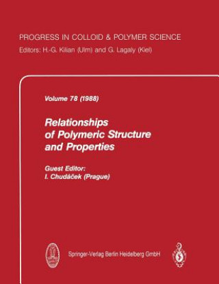 Книга Relationship of Polymeric Structure and Properties I. Chudacek