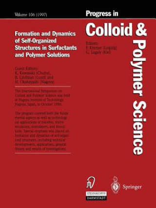 Kniha Formation and Dynamics of Self-Organized Structures in Surfactants and Polymer Solutions Kyoji Kawasaki