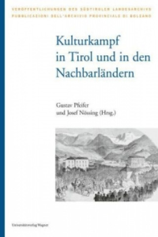 Livre Kulturkampf in Tirol und in den Nachbarländern Josef Nössing