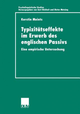 Książka Typizitatseffekte im Erwerb des englischen Passivs Kerstin Meints