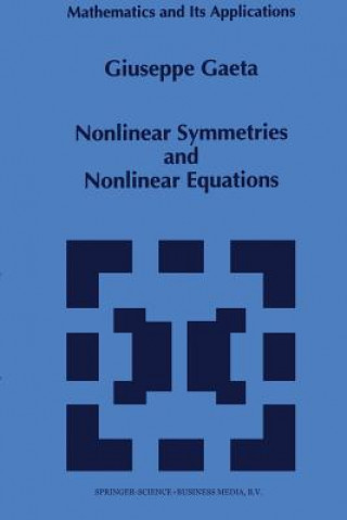 Książka Nonlinear Symmetries and Nonlinear Equations, 1 G. Gaeta