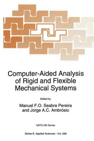 Könyv Computer-Aided Analysis of Rigid and Flexible Mechanical Systems Manuel F.O. Seabra Pereira