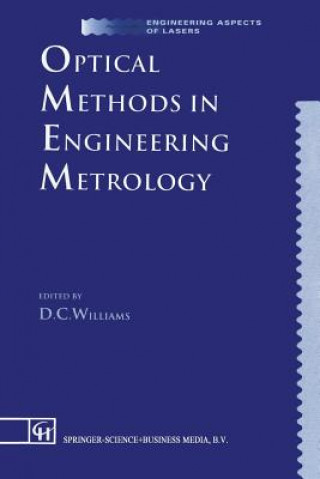 Kniha Optical Methods in Engineering Metrology D.C. Williams