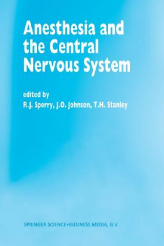 Книга Anesthesia and the Central Nervous System R.J. Sperry