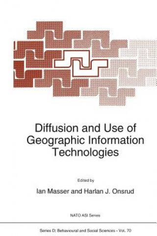 Livre Diffusion and Use of Geographic Information Technologies I. Masser