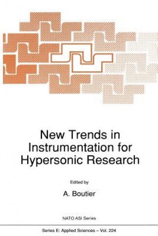 Książka New Trends in Instrumentation for Hypersonic Research A. Boutier