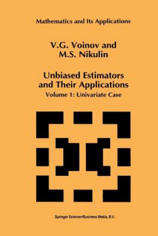 Kniha Unbiased Estimators and Their Applications, 1 V.G. Voinov
