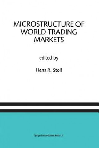 Livre Microstructure of World Trading Markets Hans R. Stoll