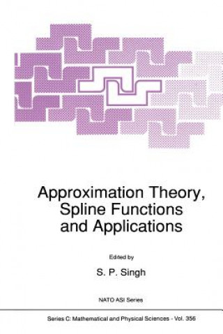 Carte Approximation Theory, Spline Functions and Applications, 1 S.P. Singh