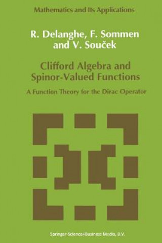 Könyv Clifford Algebra and Spinor-Valued Functions, 1 R. Delanghe