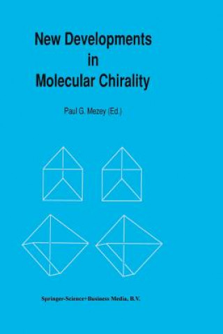 Książka New Developments in Molecular Chirality Paul G. Mezey