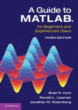 Carte Guide to MATLAB (R) Brian R. Hunt