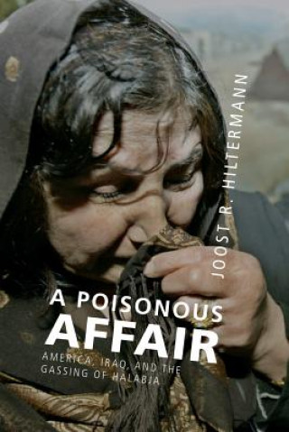 Livre Poisonous Affair Joost R. Hiltermann