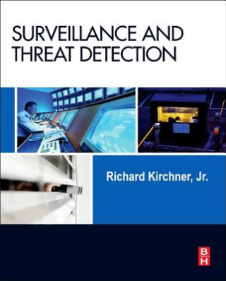 Kniha Surveillance and Threat Detection Richard Kirchner