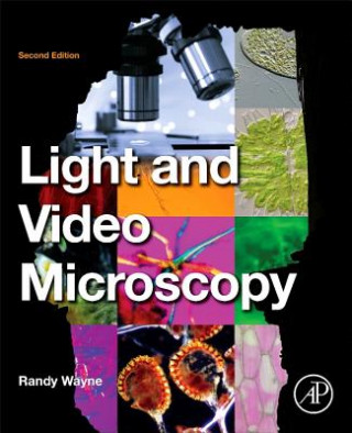 Carte Light and Video Microscopy Randy Wayne
