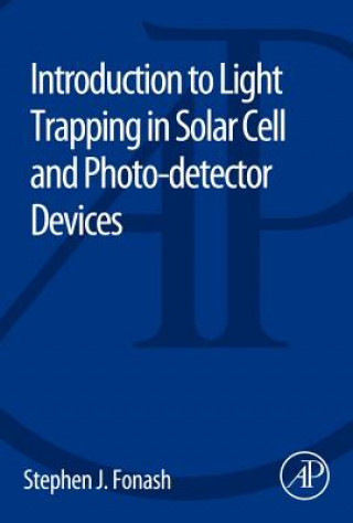 Buch Introduction to Light Trapping in Solar Cell and Photo-detec Stephen J. Fonash