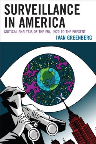 Książka Surveillance in America Ivan Greenberg