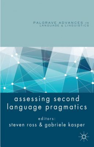 Book Assessing Second Language Pragmatics Ross Steven