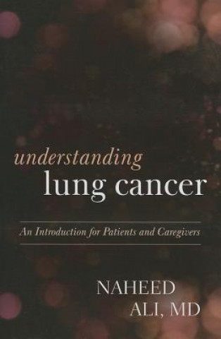 Carte Understanding Lung Cancer Naheed Ali