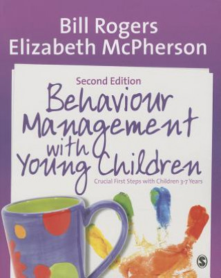 Книга Behaviour Management with Young Children Bill Rogers