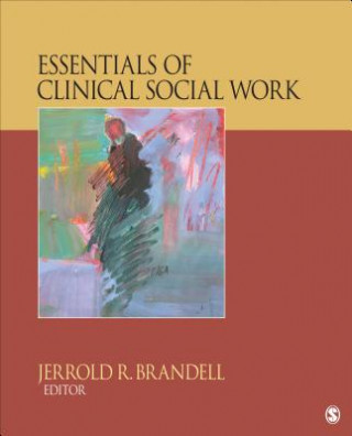 Książka Essentials of Clinical Social Work JerroldR Brandell