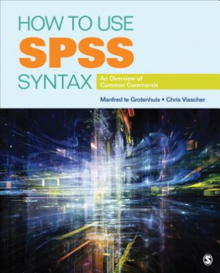 Kniha How to Use SPSS Syntax UN Known