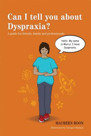 Könyv Can I tell you about Dyspraxia? Maureen Boon