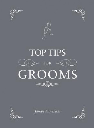 Книга Top Tips for Grooms James Harrison