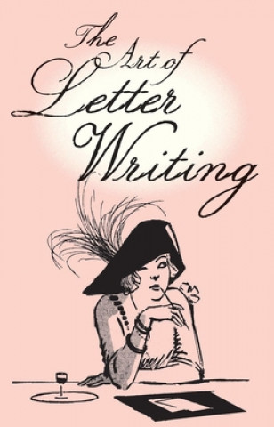 Knjiga Art of Letter Writing Bodleian Library