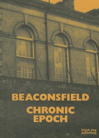 Carte Beaconsfield: Chronic Epoch Margaret Garlake
