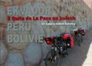 Book Z Quita do La Pazu na kolech Jiří Kaláb