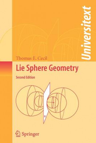 Knjiga Lie Sphere Geometry Thomas E. Cecil